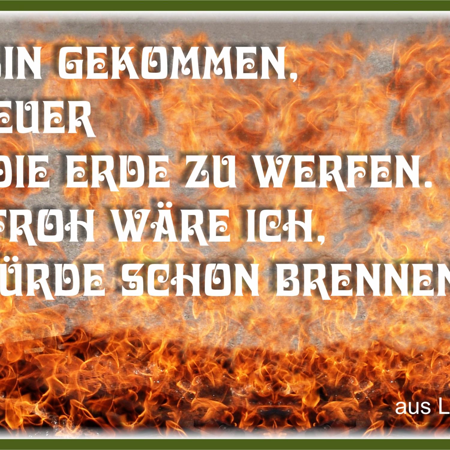 Meditation zum 20. Sonntag 2022